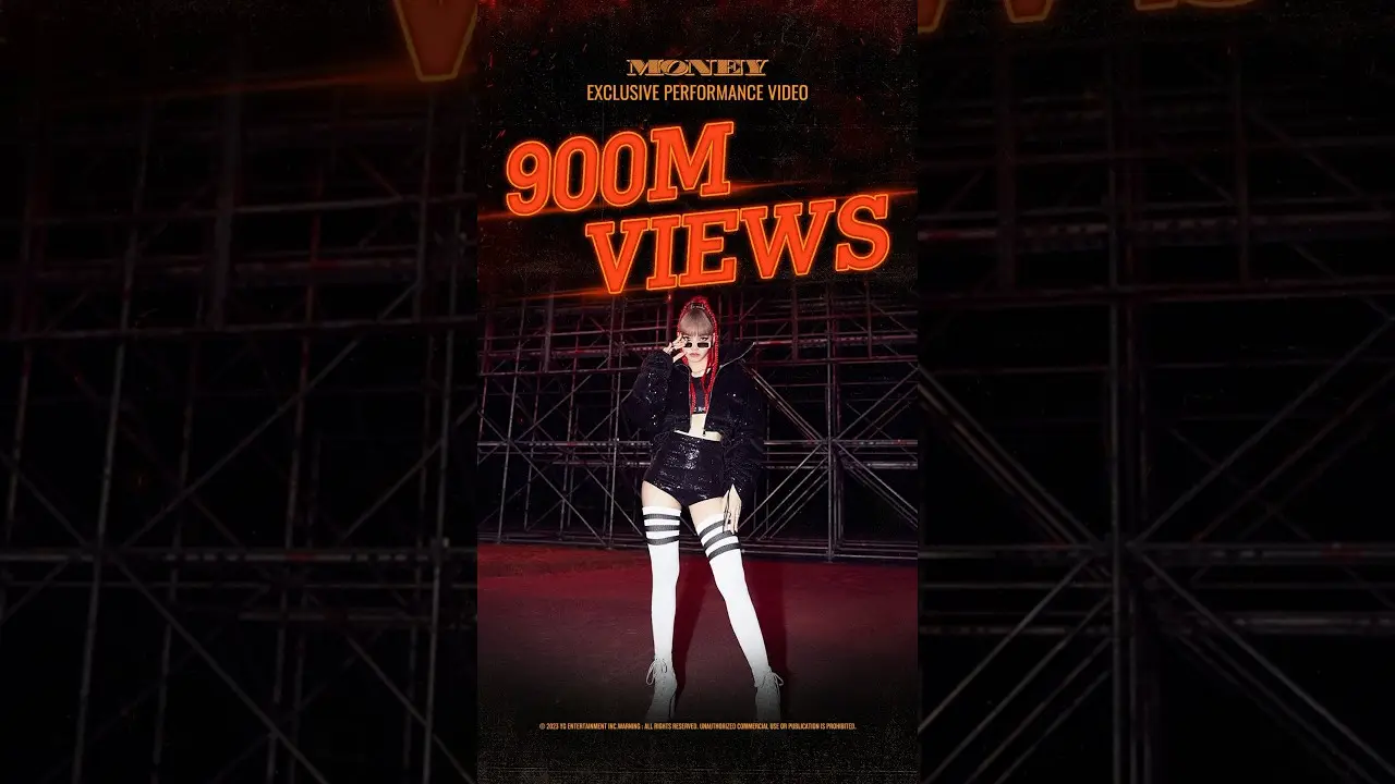 LISA - 'MONEY' EXCLUSIVE PERFORMANCE VIDEO HITS 900 MILLION VIEWS