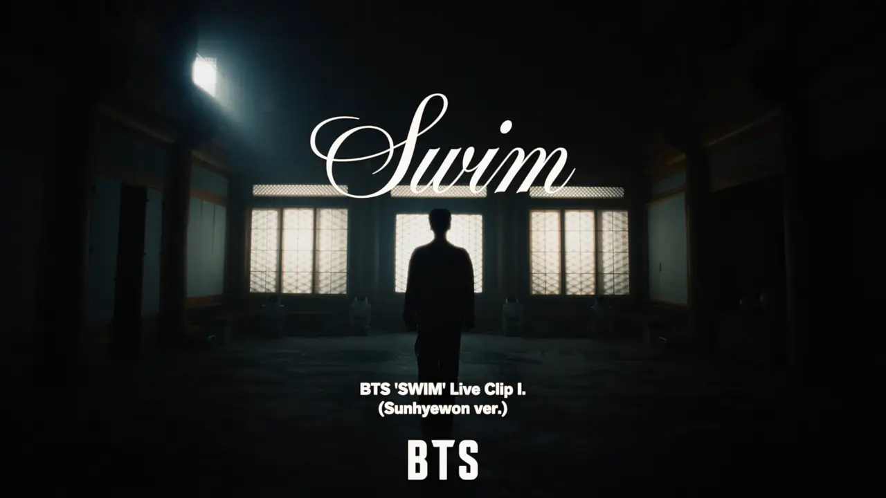 BTS (방탄소년단) 'SWIM' Live Clip I. (Sunhyewon ver.)