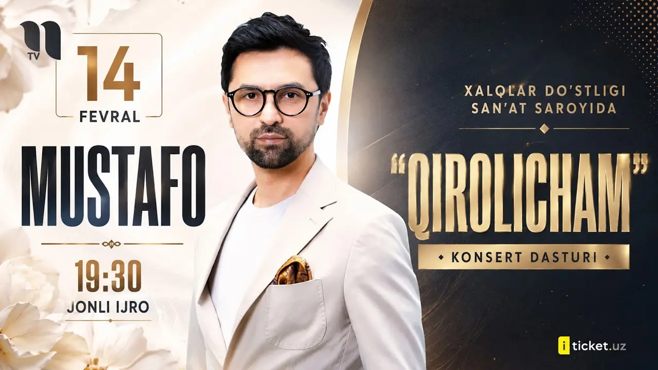 Mustafo - Qirolicham nomli konsert dasturi 2026-yil